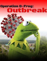 Title: Operation D-Frog: Outbreak, Author: VFDNow Studios