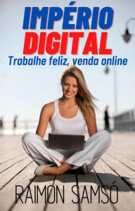 Title: Império Digital, Author: Raimon Samsó