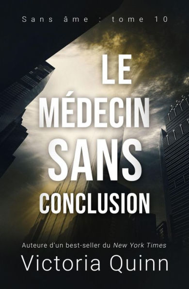 Le médecin sans conclusion (Sans âme, #10)