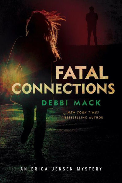 Fatal Connections (Erica Jensen Mystery, #2)