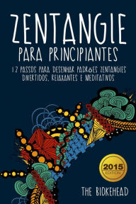 Title: Zentangle Para Principiantes, Author: The Blokehead