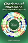 Charisma of Navamsha - Composite Vedic and Nadi Approach