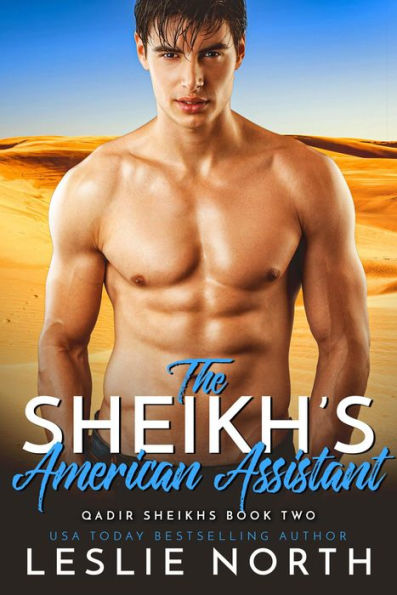 The Sheikh's American Assistant (Qadir Sheikhs, #2)