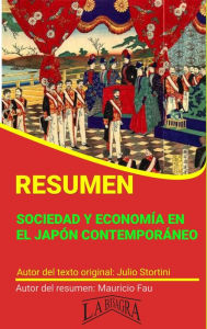 Title: Resumen de Sociedad y Economía en el Japón Contemporáneo (RESÚMENES UNIVERSITARIOS), Author: MAURICIO ENRIQUE FAU