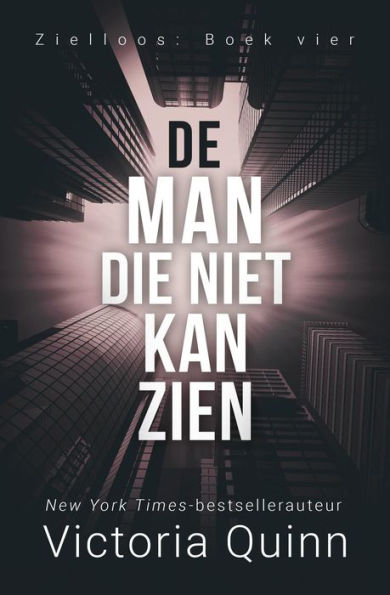 De man die niet kan zien (Zielloos, #4)