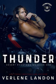 Title: Thunder (Desert Phantoms MC, #1), Author: Verlene Landon