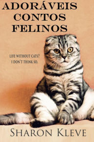 Title: Adoráveis contos felinos, Author: Sharon Kleve