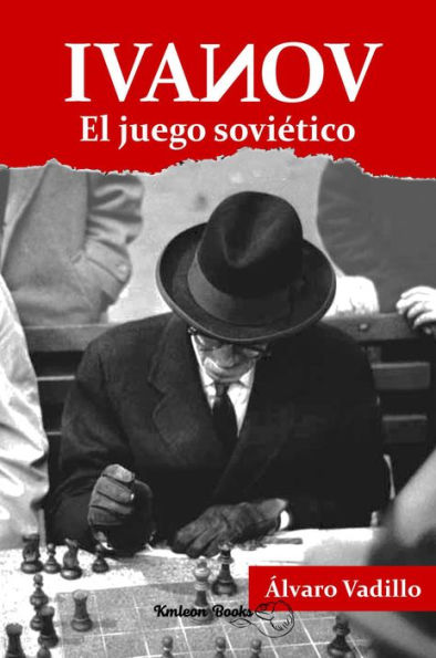 Ivanov: El juego soviético