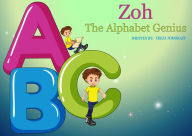 Title: Zoh The Alphabet Genius, Author: TREZA TOMOKAZU