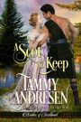 A Scot to Keep (Brides of Scotland)