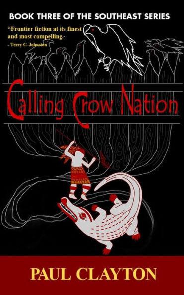 Calling Crow Nation (The Southeast Series, #3)