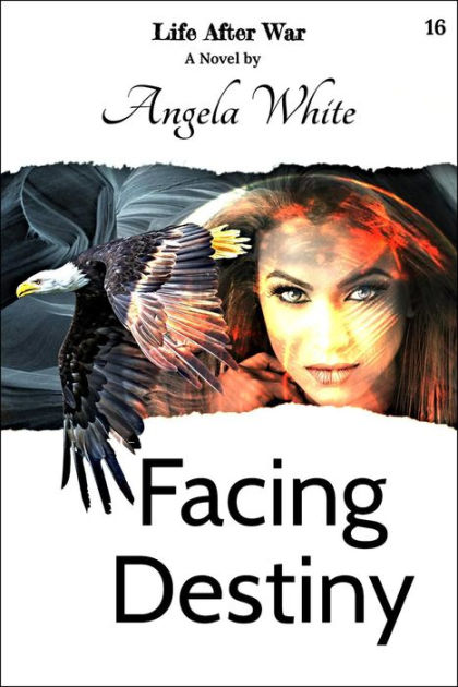 Facing Destiny By Angela White Paperback Barnes And Noble®