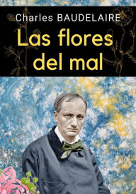 Title: Las flores del mal, Author: Charles Beaudelaire