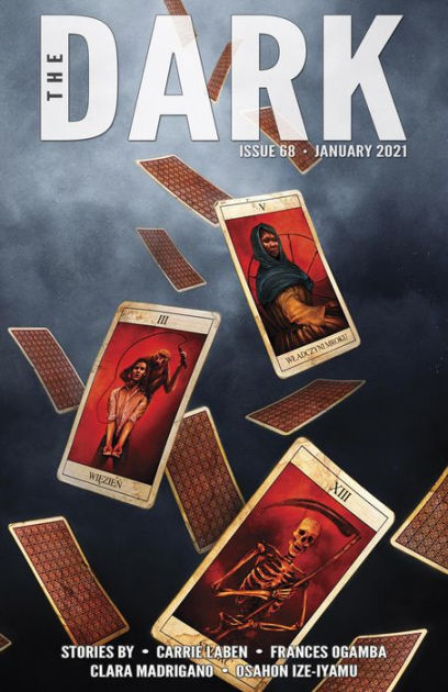 The Dark Issue 68 by Carrie Laben, Frances Ogamba, Clara