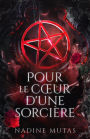 Pour le cour d'une sorcière (Amour et Magie, #1)