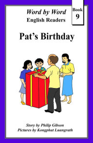 Title: Pat's Birthday (Word by Word Graded Readers for Children, #9), Author: Philip Gibson
