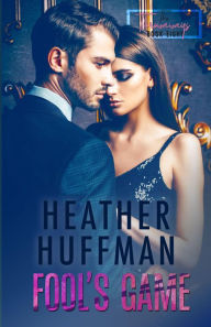 Title: Fool's Game (The Throwaways, #8), Author: Heather Huffman