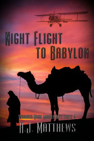 Title: Night Flight to Babylon (Veronica Nash, #4), Author: A.J. Matthews