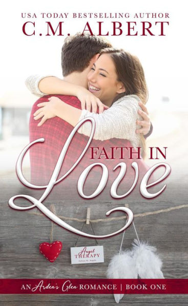 Faith in Love (Arden's Glen Romance, #1)