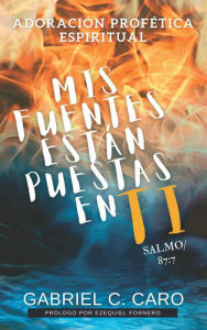 Title: Adoración Profética Espiritual, Author: Gabriel C.Caro