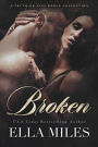 Broken (A Truth or Lies World Collection, #4)