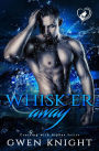 Whisk'er Away (Meet Your Alpha)