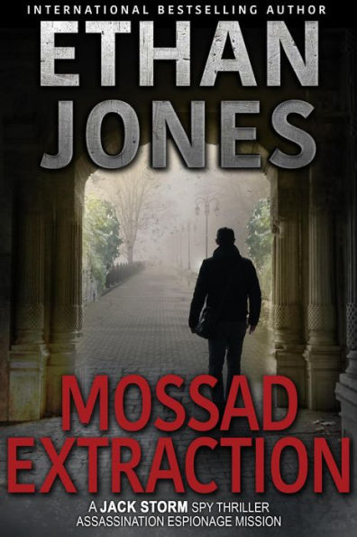 Mossad Extraction (Jack Storm Spy Thriller Series, #2)