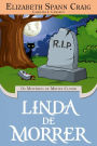 Linda de Morrer (OS Mistérios de Mirtes Clover)