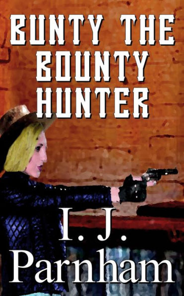 Bunty the Bounty Hunter (Fergal O'Brien, #2)