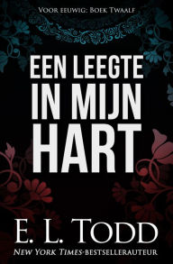 Title: Een leegte in mijn hart (Voor eeuwig, #12), Author: E. L. Todd