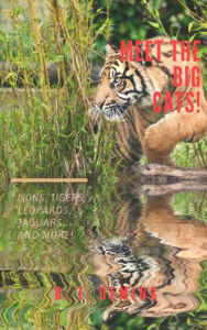 Title: Meet The Big Cats! (Meet The Cat Family!, #1), Author: B. J. Deming