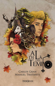 Title: Al di là del Tempo, Author: Manuel Tristante