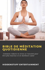 Title: Bible de méditation quotidienne, Author: HiddenStuff Entertainment