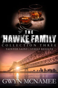 Title: The Hawke Family Collection Three (The Hawke Family Series Collections, #3), Author: Gwyn McNamee