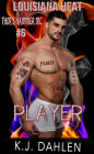 Player (Louisiana Heat, #6)