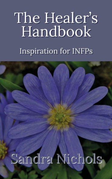 The Healer's Handbook: Inspiration for INFPs