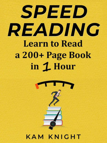 Speed Reading: Learn to Read a 200+ Page Book in 1 Hour (Mind Hack, #1)