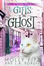Gifts of the Ghost (Meowing Medium, #2)