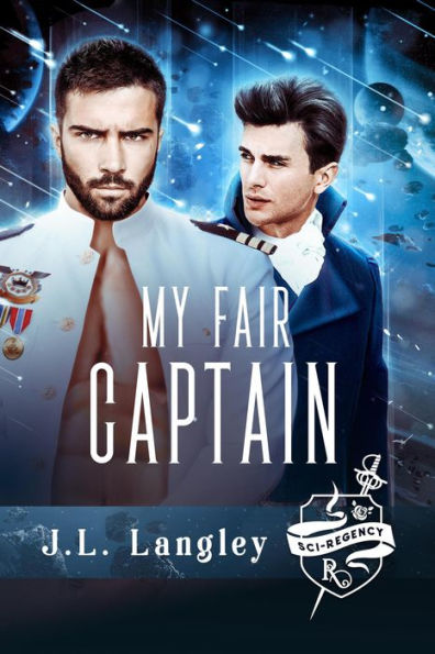 My Fair Captain (Sci-Regency, #1)