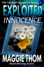 Exploited Innocence (The Twisted Deception Series, #3)