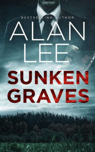 Title: Sunken Graves, Author: Alan Lee