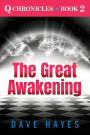 The Great Awakening (Q Chronicles, #2)