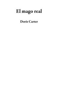 Title: El mago real, Author: Doris Carter