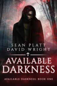 Title: Available Darkness: Book One, Author: Sean Platt