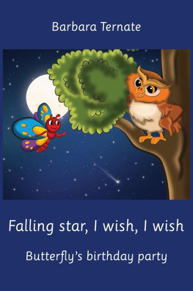 Falling Star, I Wish, I Wish. Butterfly's Birthday Party. Bedtime story about friendship between animals