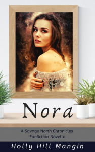Title: Nora, Author: Holly Hill Mangin