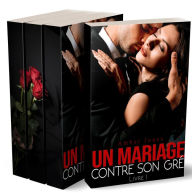 Title: Un Mariage Contre Son Gré - Tomes 1 à 3, Author: Amber Jones