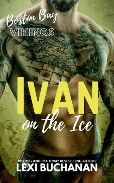 Ivan: on the ice (Boston Bay Vikings, #7)