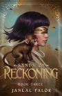 Sands of Reckoning (Sands of Eppla, #3)