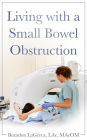 Living with a Small Bowel Obstruction
